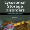 Lysosomal Storage Disorders: A Practical Guide, 2nd Edition 2022 Original PDF