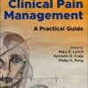 Clinical Pain Management: A Practical Guide, 2nd Edition