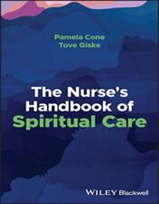 The Nurse’s Handbook of Spiritual Care