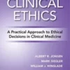 Clinical Ethics: A Practical Approach to Ethical Decisions in Clinical Medicine, Ninth Edition