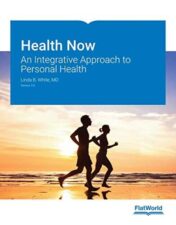 Health Now: An Integrative Approach to Personal Health Version 3.0 2018 High Quality Image PDF)