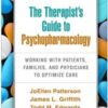 The Therapist's Guide to Psychopharmacology, Third Edition: Working with Patients, Families, and Physicians to Optimize Care