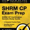 SHRM CP Exam Prep: SHRM CP Certification Secrets Study Guide, 2 Complete Practice Tests, Detailed Answer Explanations, 2nd edition (ePub+Converted PDF