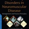 Respiratory Disorders in Neuromuscular Disease: Management and Practice Principles