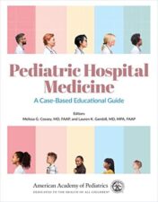 Pediatric Hospital Medicine: A Case-Based Educational Guide (Original PDF