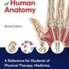 The Pocket Atlas of Human Anatomy, Revised Edition: A Reference for Students of Physical Therapy, Medicine, Sports, and Bodywork