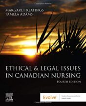 Ethical & Legal Issues in Canadian Nursing, 4th Edition (