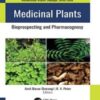 Medicinal Plants: Bioprospecting and Pharmacognosy (Innovations in Horticultural Science) 2022 Original PDF