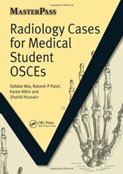 Radiology Cases for Medical Student OSCEs (MasterPass)