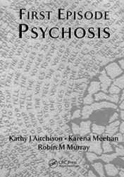 First Episode Psychosis, 2nd Edition