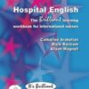 Hospital English: The Brilliant Learning Workbook for International Nurses