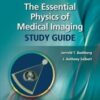 The Essential Physics of Medical Imaging Study Guide 2022 Epub+ converted pdf