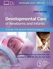 Developmental Care of Newborns & Infants, 3rd Edition