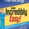 Pharmacology Made Incredibly Easy (Incredibly Easy! Series®), 5th Edition