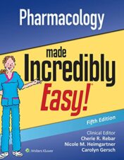 Pharmacology Made Incredibly Easy (Incredibly Easy! Series®), 5th Edition