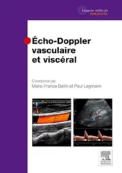 Echo-Doppler vasculaire et viscéral (Imagerie médicale : diagnostic) (French Edition)