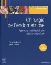 Chirurgie de l'endométriose: Approche multidisciplinaire médico-chirurgicale 2022 True PDF+Video