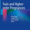 Twin and Higher-order Pregnancies