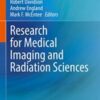 Research for Medical Imaging and Radiation Sciences