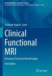 Clinical Functional MRI: Presurgical Functional Neuroimaging (Medical Radiology), 3rd Edition