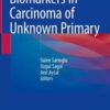 Biomarkers in Carcinoma of Unknown Primary