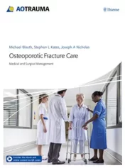 Osteoporotic Fracture Care: Medical and Surgical Management