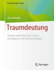 Traumdeutung: Theorie und Praxis der Traumauslegung in der Daseinsanalyse (Psychotherapie: Praxis) (German Edition) (Original PDF