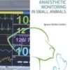 Manual of Anaesthetic Monitoring in Small Animals