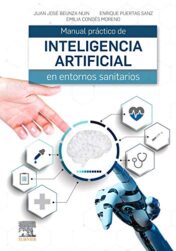 Manual práctico de inteligencia artificial en entornos sanitarios