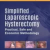 Simplified Laparoscopic Hysterectomy: Practical, Safe and Economic Methodology