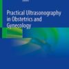 Practical Ultrasonography in Obstetrics and Gynecology