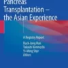 Pancreas Transplantation – the Asian Experience: A Registry Report (Original PDF