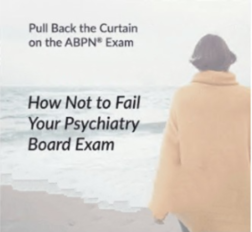 The PassMachine How Not to Fail Your Psychiatry Board Exam 2020 (CME VIDEOS)