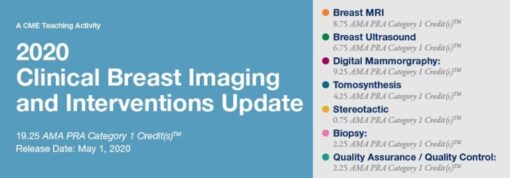 2020 Clinical Breast Imaging and Interventions Update (CME VIDEOS)