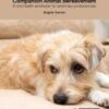 Companion animal bereavement: a one health workbook for veterinary professionals.