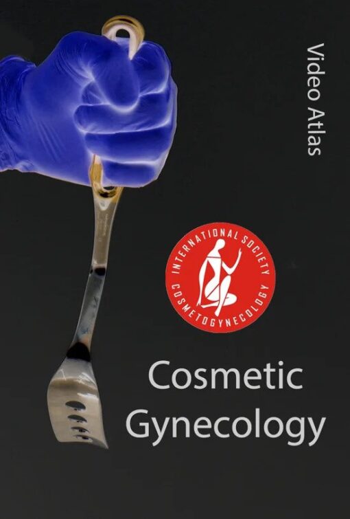 ISCG Video Atlas of Cosmetic Gynecology