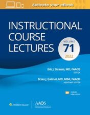 Instructional Course Lectures: Volume 71 (AAOS - American Academy of Orthopaedic Surgeons) 2022 Original PDF