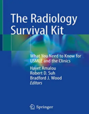 The Radiology Survival Kit: What You Need to Know for USMLE and the Clinics 2022 Original PDF