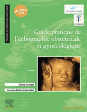 Guide pratique de l'échographie obstétricale et gynécologique