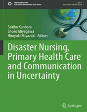 Disaster Nursing, Primary Health Care and Communication in Uncertainty (Sustainable Development Goals Series) 2022 Original PDF