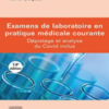 Examens de laboratoire en pratique médicale courante