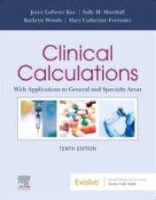 Clinical Calculations: With Applications to General and Specialty Areas, 10th Edition (EPUB