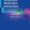 Antiseizure Medication Interactions A Clinical Guide 2022 Original pdf