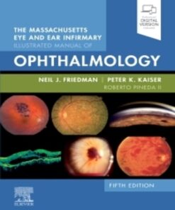 The Massachusetts Eye and Ear Infirmary Illustrated Manual of Ophthalmology