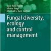 Fungal diversity, ecology and control management 2022 Original pdf