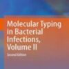 Molecular Typing in Bacterial Infections, Volume I 2022 original pdf