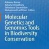 Molecular Genetics and Genomics Tools in Biodiversity Conservation 2022 Original pdf