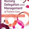 Nursing Delegation and Management of Patient Care, 3rd Edition 2022 Original PDF