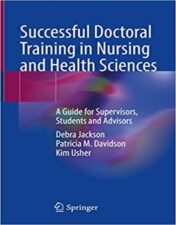 This textbook is a practical, user-friendly and essential guide for doctoral students, their supervisors and advisors and administrators of doctoral programs in nursing and health sciences.