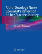 A Uro-Oncology Nurse Specialist’s Reflection on her Practice Journey 2022 Original pdf